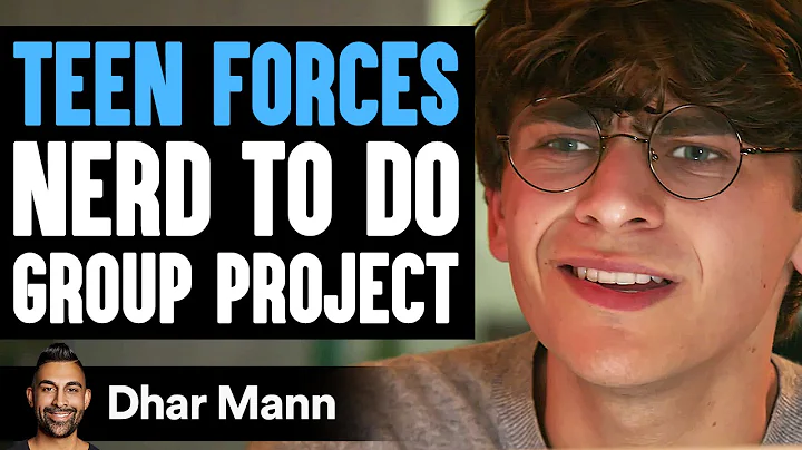 Teen FORCES NERD To DO GROUP PROJECT, What Happens Next Is Shocking | Dhar Mann - DayDayNews