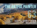 Artful painter podcast scott l christensen  managing chaos