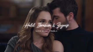 Halil Ibrahim & Zeynep | Love story