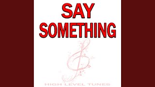 Say Something (Instrumental Version)