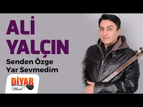 Ali Yalçın - Senden Özge Yar Sevmedim (Official Audio)
