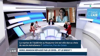 Boris Johnson dépassé par le Covid... et le Brexit ! #cdanslair 24.07.2021