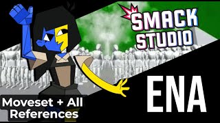 : ENA - ALL MOVE ORIGINS in Smack Studio