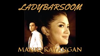 Maniq Kayangan || ladybarsoom