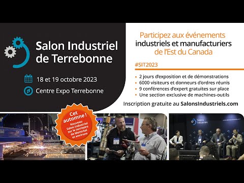 Le premier Salon Industriel couvrant le grand territoire de la métropole sera présenté à Terrebonne les 18 et 19 octobre 2023