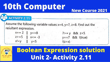 10th computer activity 2.11,Assume variable values x=4,y=7,z=8 find out resultant expression