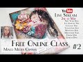 Free Online Class from Maremi ~ Collage Mixed Media CANVAS ~ #2