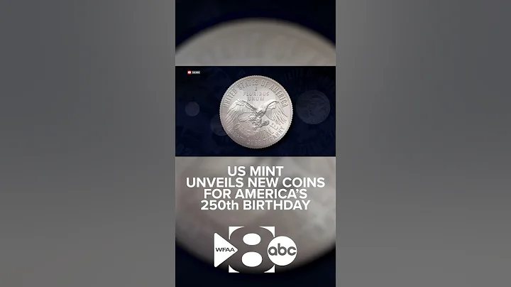 US Mint unveils new coins for America's 250th birthday