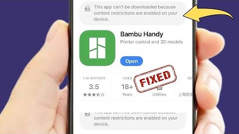 Deze app kan niet worden gedownload omdat er inhoudsbeperkingen zijn ingeschakeld op uw apparaat ...