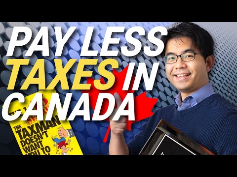 How To Pay Less Taxes In Canada | 15 Secrets The Taxman Doesn't Want You To Know