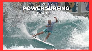 Surf Tip "Power Surfing" Introduction Ep  1 screenshot 2