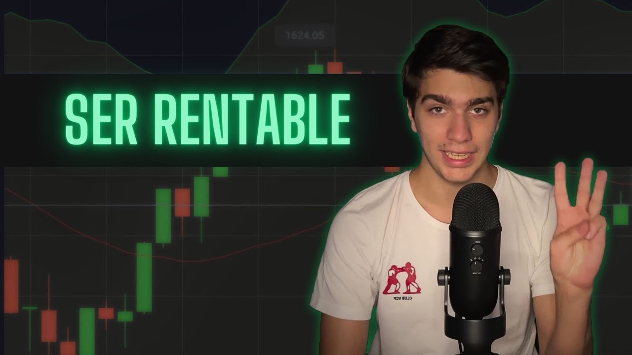 Ser Rentable 3 CLAVES para ser RENTABLE en Opciones Binarias - YouTube