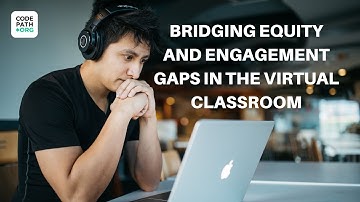Webinar: Bridging Equity and Engagement Gaps in the Virtual Classroom
