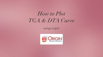 Tutorial Membuat Kurva TGA dan DTA | Analisis Termal