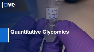 Quantitative Glycomics & Proteomics Combined Purification Strategy l Protocol Preview