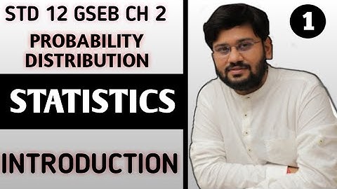 introduction ch2 probability distribution statistic gujarat board STD12 standard 12 gseb gshseb stat