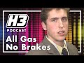 All Gas No Brakes (Andrew Callaghan) - H3 Podcast #202