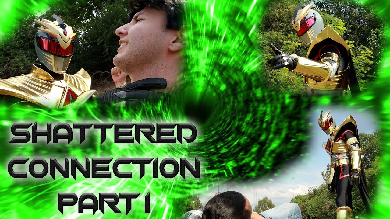 Shattered Connection Part 1 [Fanfilm]