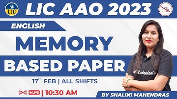 LIC AAO 2023 | Memory-Based Paper | English | 17 Feb All Shift | Mahendras