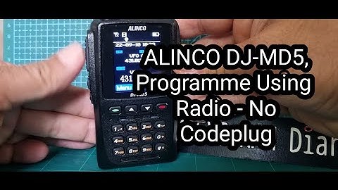 ALINCO DJ-MD5 Programme Using Radio (No Code Plug ) Analogue and DMR