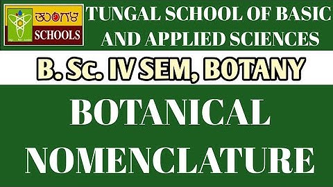 L-02 | B Sc IV Sem | Botanical Nomenclature | Principles of Classification | Rules of ICBN