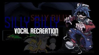 Silly Billy - Vocal Recreation ( FLP)