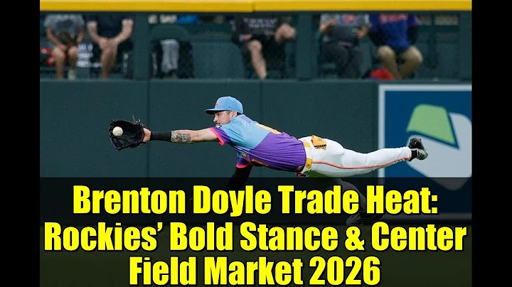 Brenton Doyle Trade Heat: Rockies’ Bold Stance & Center Field Market 2026