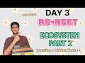 ECOSYSTEM ONE SHOT 🔥. ||PART2||RENEET||🪻 #ecosystem #neet
