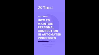 How to Maintain Personal Connection in Automated Processes | Hot Take