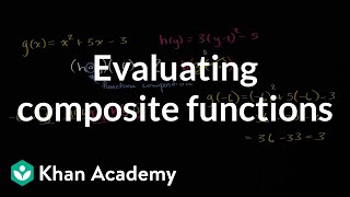 Evaluating composite functions | Mathematics III | High School Math | Khan Academy