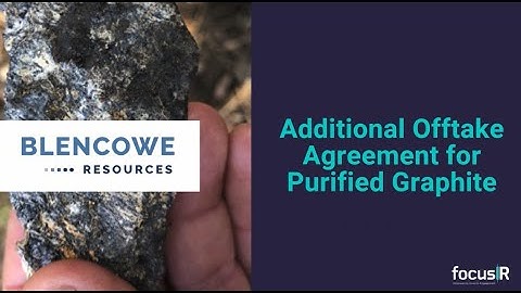 Blencowe Resources; Additional Offtake Agreement for Purified Graphite