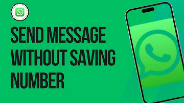 How to Send WhatsApp Message without Saving Number
