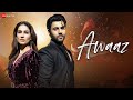 Awaaz  official music  aneri vajani  tusharr khanna  mamta sharma  badash