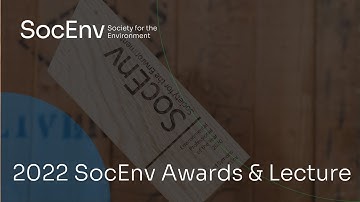 2022 SocEnv Awards & Lecture Event // Full Recording