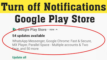 How To Disable / Turn Off Google Playstore Notifications Android 2020