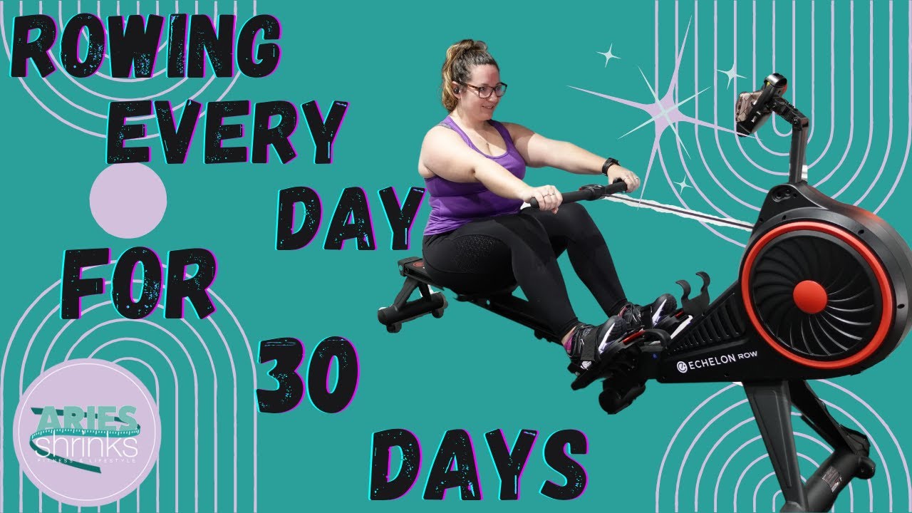 Rowing Every Day For 30 Days Results At Least 20min A Day YouTube