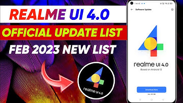 Realme UI 4.0 Stable Update List | Realme UI 4.0 February 2023 New Update | Android 13 Update List