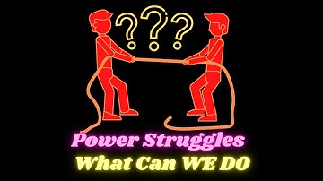 Power Struggles