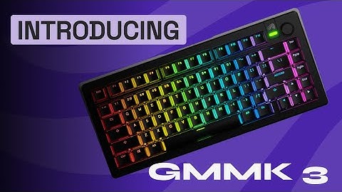 Introducing GMMK 3