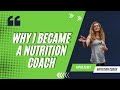 Why I became a Nutrition coach (Pip)