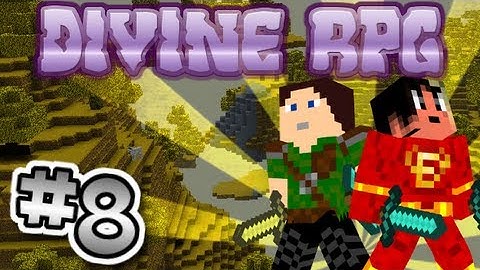 Divine RPG Ep. 8 - 