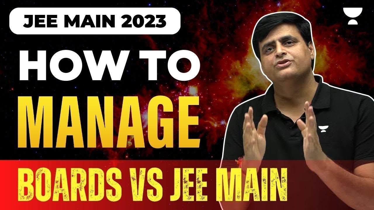 How to Manage Boards and JEE Main 2023 | BEST STRATEGY | Vishal Joshi ...