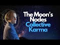 Nodes in Sagittarius and Gemini!  Our Collective Karma
