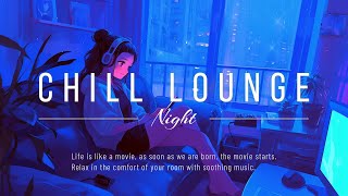 [BGM] Chill Lounge: Relaxing Music for a Cozy Evening2 / 心地いいリラックスした音楽