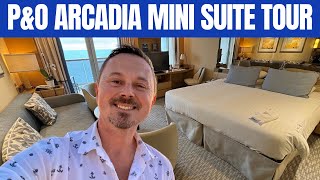 P&O Arcadia MINI SUITE Tour