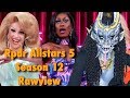 RPDR Season 12 Ep 11 And All stars 5 Cast Rawview