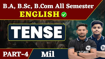 B.A, B.Sc, B.Com All Semester Grammar | MIL | Tense    | MIL English Grammar | Part 4