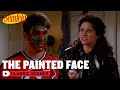 You gotta support the team  the face painter  seinfeld