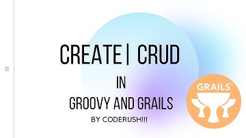 Create | CRUD | Groovy and Grails Tutorial Part 4