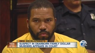 Suspect in Family Dollar murders in court